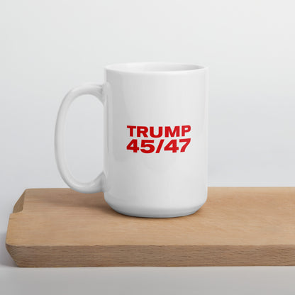 Trump 45/47 - White glossy mug